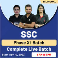 SSC Phase XI Complete Live Batch | Bilingual | Online Live Classes By Adda247
