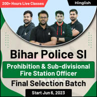 Bihar Police SI, Prohibition and Sub-divisional Fire Station Officer Final Selection Batch | Hinglish | Online Live Class By Adda247