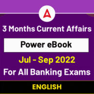3 Months Current Affairs | Power eBook | Jul - Sep 2022 | For All Banking Exams By Adda247