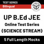 UP B.Ed JEE (Science Stream) 2020 Online Test Series