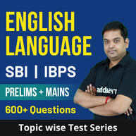 English Language Topic-wise Test Series for IBPS | SBI (PO + Clerk) Online Test Series