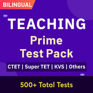 Teachers Prime Test Series with 500+ Complete Bilingual Tests for  CTET, KVS, DSSSB, UGC NET UPTET and REET 2023-24 (Validity 12 Months)