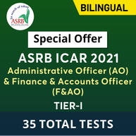 ASRB ICAR Administrative officer (AO) and Finance & Accounts Officer (F&AO) Tier-I 2021 Online Test Series (Special Offer)