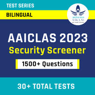 AAICLAS Security Screener 2023 I Online Test Series By Adda247