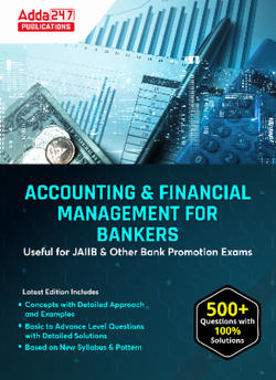 A Complete eBook for JAIIB Accounting and Financial Management for Bankers (AFM) 2024 | English Medium By Adda247