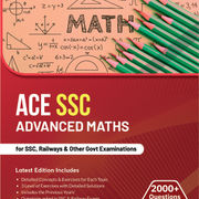 Ace SSC Advance (Quant) for SSC CGL, CHSL, CPO, GD and other Govt. Exams (English Printed Latest Edition) by Adda247