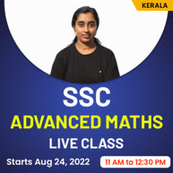 SSC Advanced Maths Batch 2022 | Malayalam | Online Live Classes from Adda247