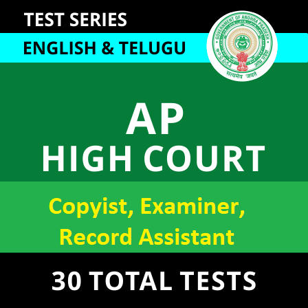 AP HIGH COURT Copyist, Examiner and Record Assistant Online Test Series in Telugu and English By Adda247
