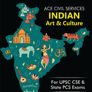 ACE Civil Services-Indian Art & Culture for APSC, UPSC & other State PCS Exams(English Printed Edition) By Adda247