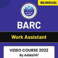 BARC Work Assistant Video Course 2022 By Adda247