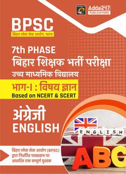BPSC 7th Phase State Teacher Recruitment English Book for Higher Secondary Teacher(English Printed Edition) By Adda247