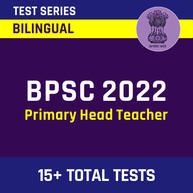 BPSC Primary Head Teacher 2022 | Complete Bilingual Online Test Series By Adda247