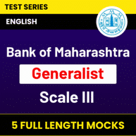 Bank of Maharashtra Generalist Officer Scale -III 2022-2023 | Online Test Series By Adda247