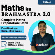 Maths Ka Brahmastra 2.0 BATCH for all Competitive Exams 2023 | Online Live Classes  by Adda247