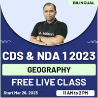 CDS & NDA 1 2023 GEOGRAPHY FREE LIVE CLASS ONLINE LIVE CLASSES BY ADDA247