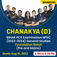 CHANAKYA (D) - BIHAR PCS Examination BPSC (2023-2024) General Studies Foundation Batch (Pre and Mains) | Live Classes By Adda247