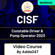 CISF Constable Driver & Pump Operator 2023 | Bilingual | Video Course by Adda247