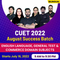 CUET 2022 | CUET August Success Batch | English Language, General Test & Commerce Domain Subjects | Online Live Classes By Adda247