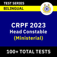 CRPF Head Constable (Ministerial) 2023 | Complete Bilingual Online Test Series by Adda247