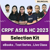 CRPF ASI & HC 2023 | Online Live Classes, Test Series & Ebook | Bilingual | Complete Selection Kit By Adda247