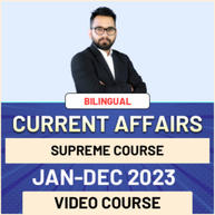 CURRENT AFFAIRS SUPREME COURSE JAN-DEC | BANKING EXAMS 2023 | BILINGUAL | VIDEO COURSE BY ADDA247