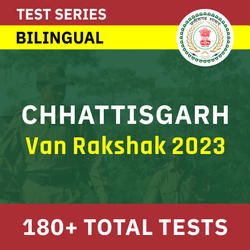 Chhattisgarh Van Rakshak 2023 | Complete Bilingual Online Test Series by Adda247