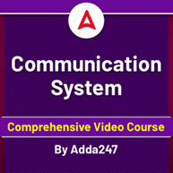 Communication System | Bilingual | Comprehensive Video Course By Adda247