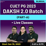CUET PG 2023 (Daksh 2.0 Batch) For PART-A Preparation | Bilingual | Online Live Classes By Adda247