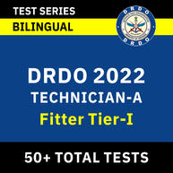 DRDO Technician-A Fitter Tier-I 2022 | Complete Bilingual Online Test Series By Adda247
