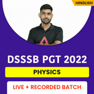 DSSSB PGT 2022 Physics Online Live Classes | Bilingual Batch By Adda247