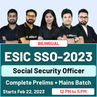 ESIC SSO-2023 | Social Security Officer | Complete Prelims + Mains Batch | Bilingual | Online Live Classes By Adda247