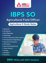 E-Study Notes of Agriculture for IBPS AFO and IBPS RRB Agriculture officer 2023 (English Medium eBook) By adda247