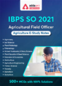 IBPS SO Agriculture Field Officers Mains 2021-22 Online Test Series & E-Study Notes_60.1