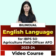 English Language for IBPS SO Agriculture Field Officer AFO 2023-24 | Bilingual | Video Course By Adda247