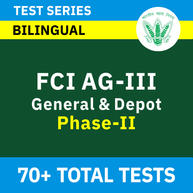 FCI AG III General & Depot Phase-II 2022-23 | Complete Bilingual Test Series By Adda247