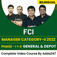 FCI Manager Category-II 2022 Paper-I | General & Depot | Complete Video Course By Adda247