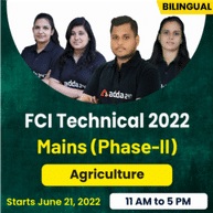 FCI Technical 2022 | Mains (Phase-II) Online Live Classes | Agriculture | Complete Batch By Adda247