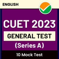 CUET General Mock Test (Series A) | Online Test Series By adda247