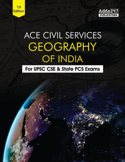 ACE Civil Services-Geography of India for GPSC, UPSC & other State PCS Exams(English Printed Edition) By Adda247