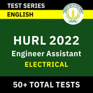 HURL Engineer Assistant Electrical 2022 | Online Test Series By Adda247