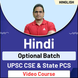 Hindi Optional Batch - UPSC CSE & State PCS Video Course By Adda247