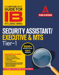 A Comprehensive Guide for IB Security Assistant/ Executive & MTS Tier -I 2023(English Printed Edition) by Adda247