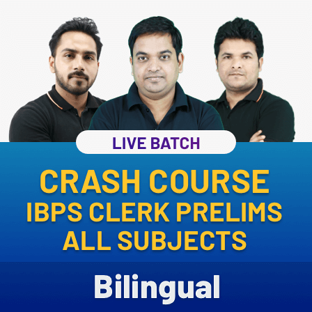 अभी IBPS क्लर्क प्रीलिम्स क्रैश कोर्स JOIN करें : 15% छूट के अंतिम 2 दिन | Latest Hindi Banking jobs_3.1