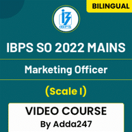IBPS SO 2022 MAINS | Marketing Officer (Scale I) | Video Course By Adda247