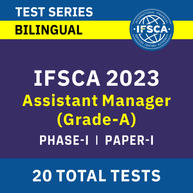 International Financial Services Centres Authority Assistant Manager(Grade-A) Phase-I Paper-I 2023 | Online Test series By Adda247