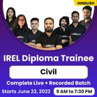 IREL Diploma Trainee Civil Batch (Tech Plus Non-Tech| | Online Live Classes by ADDA247