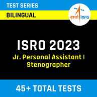 ISRO Junior Personal Assistant & Stenographer  2022-2023 | Complete Bilingual online Test Series by Adda247