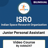 ISRO - Indian Space Research Organization | Junior Personal Assistant | Hinglish | Video Course By Adda247