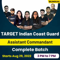 TARGET Indian Coast Guard Assistant Commandant 2022 Online Live Classes | Complete Batch By Adda247