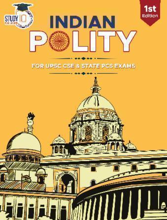 Indian Polity for APPSC & TSPSC | UPSC | Civil Services Exam | State Administrative Exams (English | 1st Print Edition) By Adda247